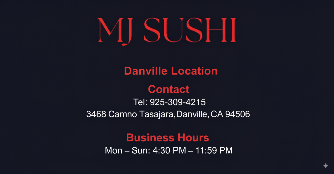 MJ Sushi – Danville, CA